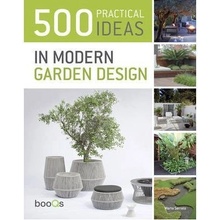 500 Practical Ideas in Modern Garden Design