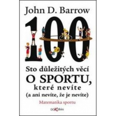 Sto důležitých věcí o sportu, které nevíte