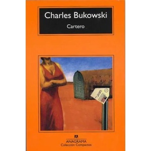 Cartero | Charles Bukowski, Jorge Berlanga (ISBN: 9788433920638)