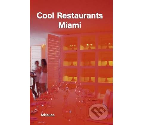 Cool Restaurants Miami