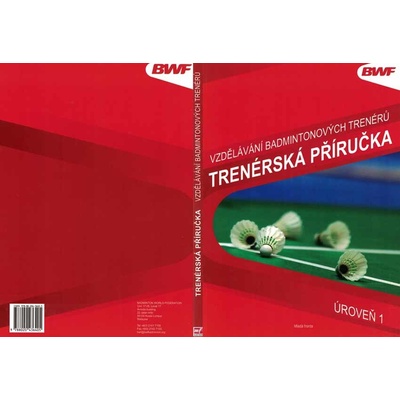 Vzdělání badmintonových trenérů – trenérská příručka