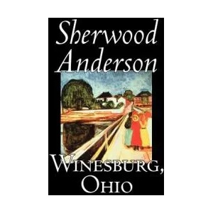 Winesburg, Ohio | Sherwood Anderson (ISBN: 9780809595068)