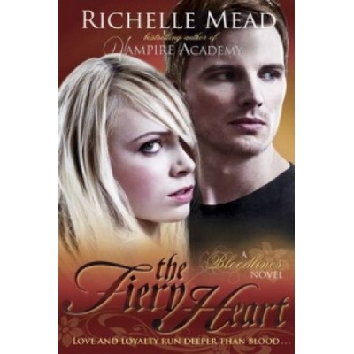 Bloodlines: The Fiery Heart Richelle Mead