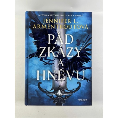 Pád zkázy a hněvu - Jennifer L. Armentrout