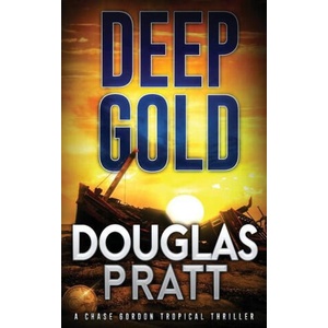 Deep Gold: A Chase Gordon Tropical Thriller (2023)
