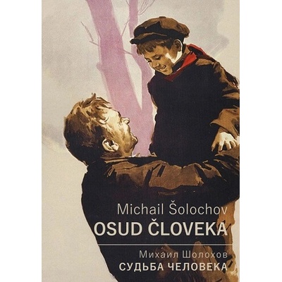 Osud človeka - Michail Šolochov