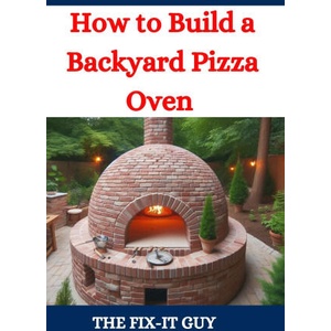How to Build a Backyard Pizza Oven | The Fix-It Guy (2024)