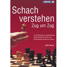 Schach verstehen Zug um Zug - Nunn, John