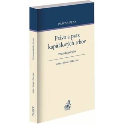 Právo a prax kapitálových trhov.Praktická príručka - SO_PP25