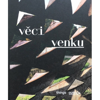 Čestmír Suška: Věci venku