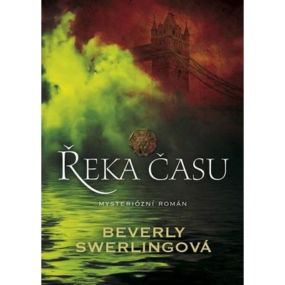Řeka času Beverly Swerlingová CZ