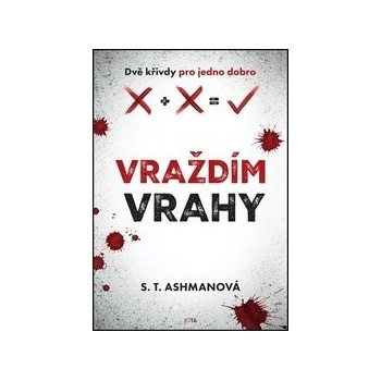 Vraždím vrahy