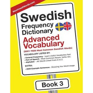 Swedish Frequency Dictionary - Advanced Vocabulary | MOSTUSEDWORDS (ISBN: 9789492637062)
