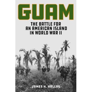 Guam | James H. Hallas (ISBN: 9780811776899)