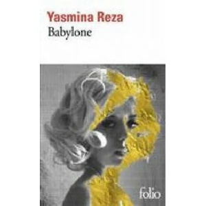 Babylone | Yasmina Reza (ISBN: 9782072733086)