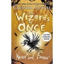 The Wizards of Once: Never and Forever - Cressida Cowell, Hodder Childrens Books