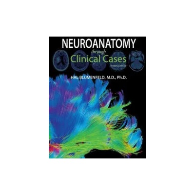 Neuroanatomy through Clinical Cases