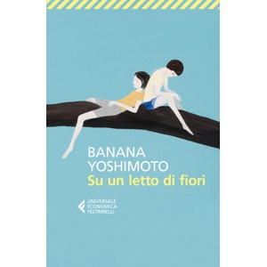 Su un letto di fiori | Banana Yoshimoto (2023)