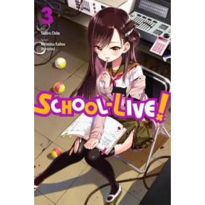 School-Live! , Vol. 3 (2016)