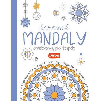 Omalovánky pro dospělé Čarovné mandaly