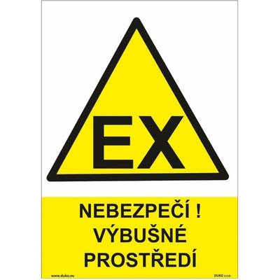 DUKO NEBEZPEČÍ! VÝBUŠNÉ PROSTŘEDÍ Formát: 148 x 210 mm, Materiál: plast 1 mm, samolepící vinylová fólie