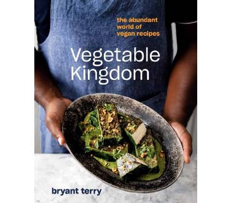 Vegetable Kingdom - Bryant Terry