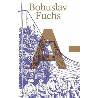 Bohuslav Fuchs A-Ž