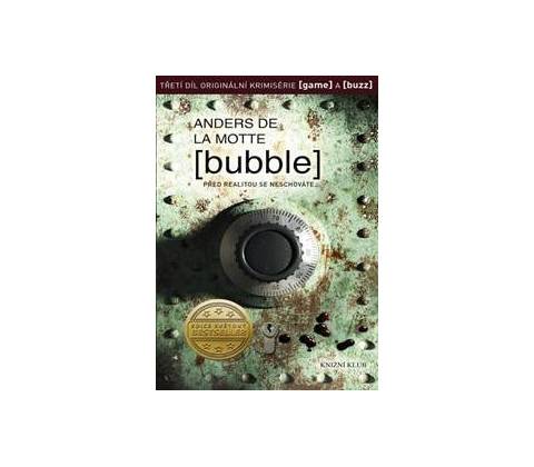 Bubble - Motte Anders de la