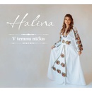 Halina • V Temnu Ničku