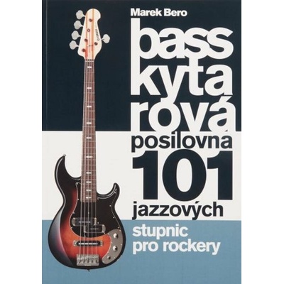 FRONTMAN Baskytarová posilovna 5 101 jazzových stupnic pro rockery !NOVÉ VYDÁNÍ 2020!