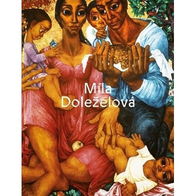 Míla Doleželová - kolektiv autorů