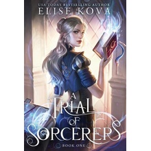 A Trial of Sorcerers Kova Elise