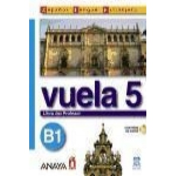 VUELA 5 LIBRO DEL PROFESOR B1