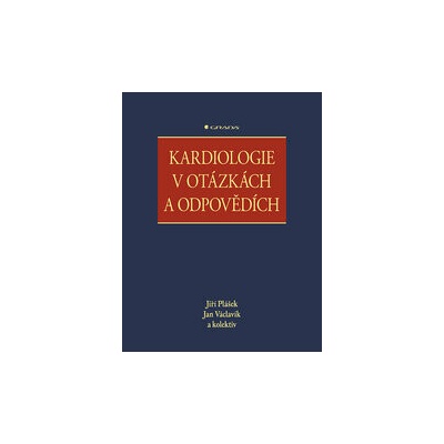 Kardiologie v otázkách a odpovědích - Jiří Plášek