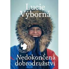 Nedokončená dobrodružství - Lucie Výborná