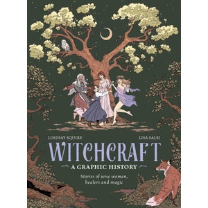 Witchcraft - A Graphic History | Squire, Lindsay (ISBN: 9780711295254)