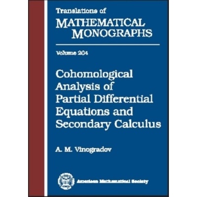 Cohomological Analysis of Partial Differential Equations and Secondary Calculus