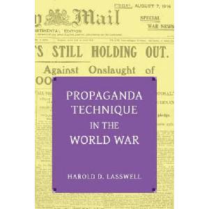 Propaganda Technique in the World War (ISBN: 9781616463113)