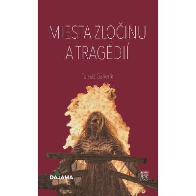 Miesta zločinu a tragédií