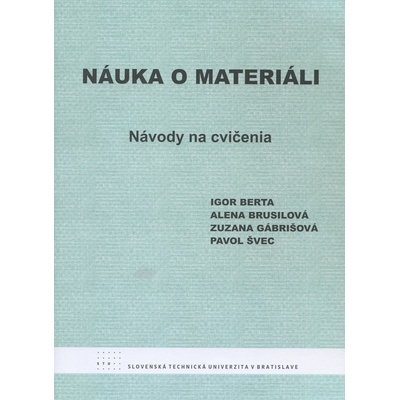 Náuka o materiáli - Igor Berta