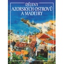 Knihy Dějiny Azorských ostrovů a Madeiry