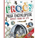 Proč? Mega encyklopedie