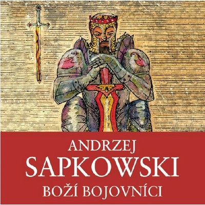 Boží bojovníci - Sapkowski Andrzej