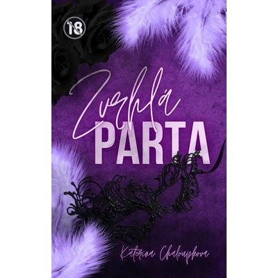 Zvrhlá parta - Kateřina Chaloupková