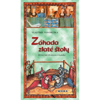 Záhada zlaté štoly - Vlastimil Vondruška