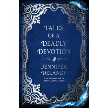 Tales of a Deadly Devotion