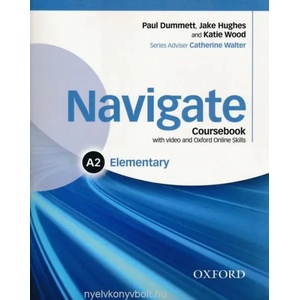 Navigate: Elementary A2: Coursebook with DVD and Online Skills (ISBN: 9780194566360)