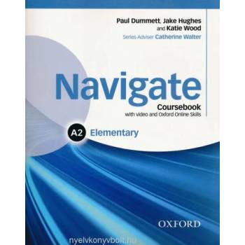 Navigate: Elementary A2: Coursebook with DVD and Online Skills