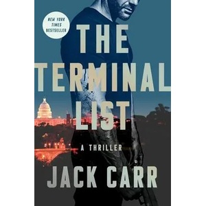 The Terminal List: A Thriller (ISBN: 9781501180811)