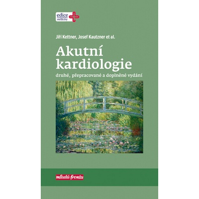 Akutní kardiologie - Jiří Kettner